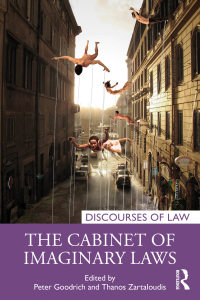 the cabinet of imaginary laws 1st edition peter goodrich , thanos zartaloudis 0367566583, 9780367566586