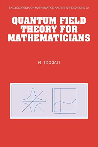 quantum field theory for mathematicians 1st edition robin ticciati 0521060257, 9780521060257