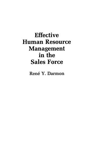 effective human resource management in the sales force 1st edition rene y. darmon 0899306489, 9780899306483