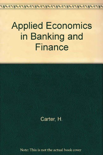 applied economics in banking and finance 3rd edition h. carter 0198772300, 9780198772309