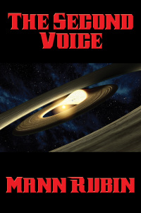 the second voice 1st edition mann rubin 1515410862, 9781515410867