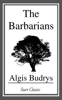 the barbarians 1st edition algis budrys 1633558355, 9781633558359