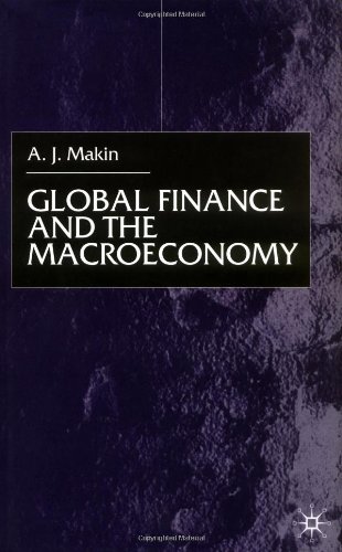 global finance and the macroeconomy 1st edition aj makin 0312231288, 9780312231286