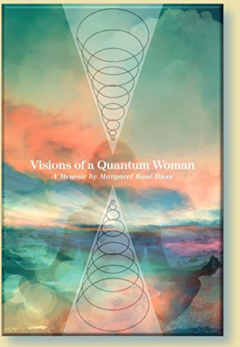 visions of a quantum woman 1st edition margaret rose duns 0991578112, 9780991578115