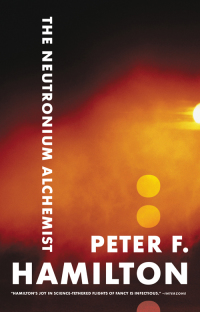 the neutronium alchemist 1st edition peter f. hamilton 0316021814, 0316086568, 9780316021814, 9780316086561