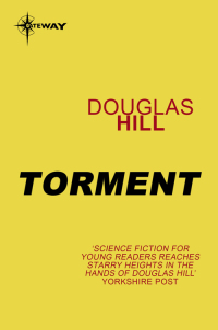 torment 1st edition douglas hill 1473202809, 9781473202801