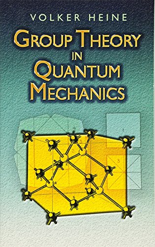 group theory in quantum mechanics 1st edition volker heine 0486458784, 9780486458786