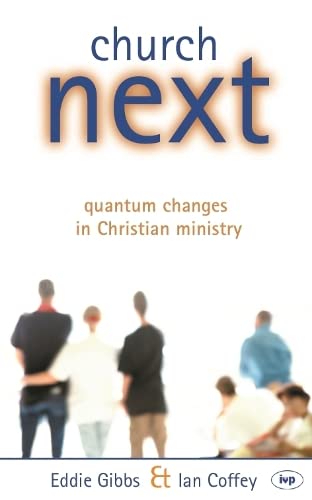 church next quantum changes in christian ministry 1st edition eddie gibbs, ian coffey 0851115446,