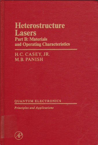 heterostructure lasers part b materials and operating characteristics 1st edition horace craig casey