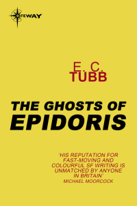 the ghosts of epidoris 1st edition e.c. tubb 0575107863, 9780575107861