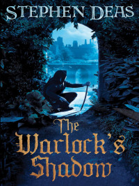 the warlocks shadow 1st edition stephen deas 0575094540, 9780575094543