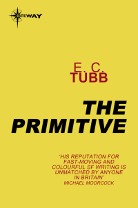 the primitive 1st edition e.c. tubb 0575107626, 9780575107625