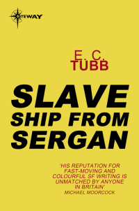 slave ship from sergan 1st edition e.c. tubb 0575107731, 9780575107731