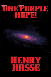 one purple hope 1st edition henry hasse 1515411362, 9781515411369