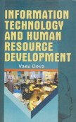 information technology and human resource development 1st edition vasu deva 8171697240, 9788171697243