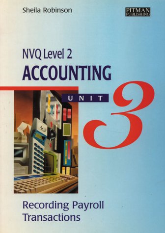 NVQ Level 2 Accounting Recording Payroll Transaction Unit 3