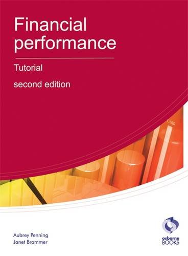 financial performance tutorial 2nd edition aubrey penning 1905777981, 9781905777983