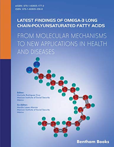 latest findings of omega 3 long chain polyunsaturated fatty acids from molecular mechanisms to new