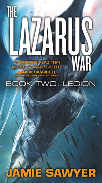 the lazarus war legion 1st edition jamie sawyer 0316386456, 0316386448, 9780316386456, 9780316386449