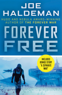 forever free 1st edition joe haldeman 1504039572, 9781504039574