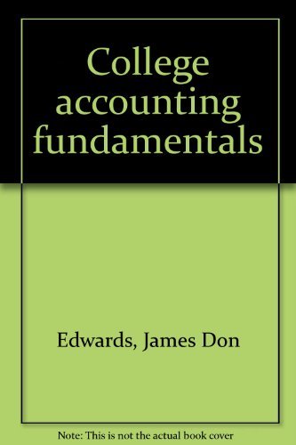college accounting fundamentals 1st edition lynn thorne, james don edwards 025602460x, 9780256024609
