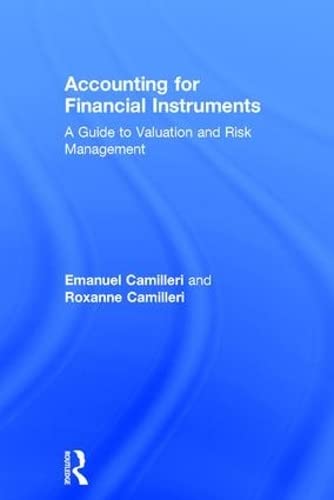 accounting for financial instruments a guide to valuation and risk management 1st edition emanuel camilleri,