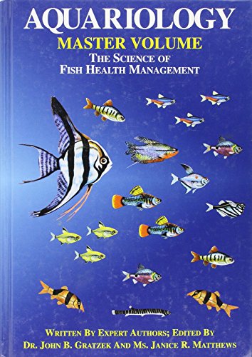 aquariology the science of fish health management master volume 1st edition john b. gratzek 1564651053,