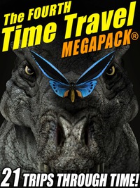 the time travel megapack 1st edition fritz leiber 1479424420, 9781479424429