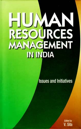 human resources management in india issues and initiatives 1st edition v. sita 8177081845, 9788177081848