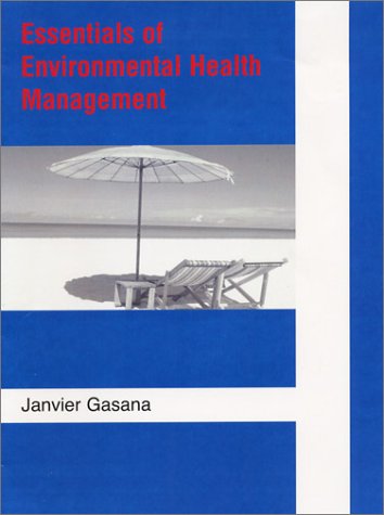 essentials of environmental health management 1st edition janvier gasana 0970856040, 9780970856043