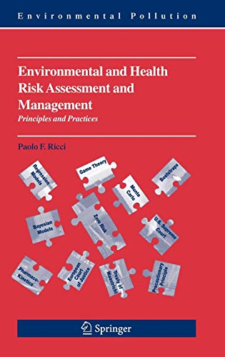 environmental and health risk assessment and management principles and practices 2006th edition paolo ricci