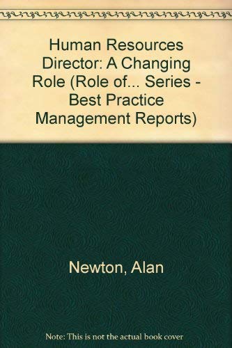 human resources director a changing role 1st edition alan newton 1859530214, 9781859530214