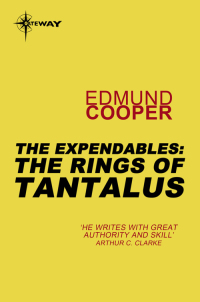 the expendables the rings of tantalus 1st edition edmund cooper 0575116404, 9780575116405