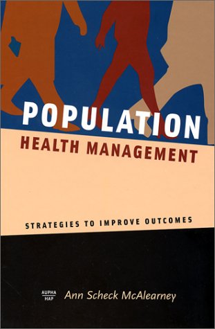 population health management strategies to improve outcomes 1st edition ann scheck mcalearney 1567931871,