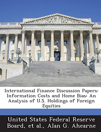international finance discussion papers information costs and home bias an analysis of us holdings of foreign