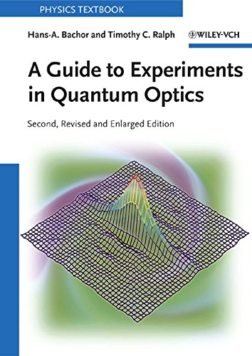 guide experiments in quantum optics 2nd edition hans a. bachor 3527403930, 9783527403936
