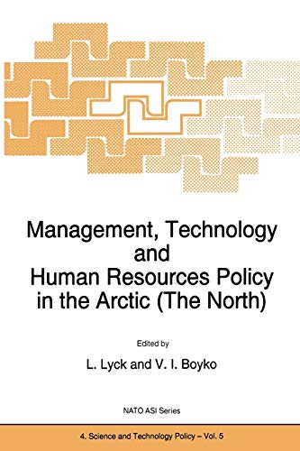 management technology and human resources policy in the arctic 1st edition l. lyck , v. i. boyko 9401065950,
