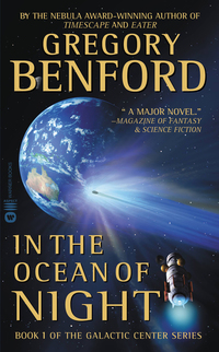 in the ocean of night galactic center book 1 1st edition gregory benford 044661159x, 0446507490,