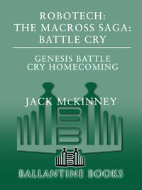 robotech the macross saga battle cry  jack mckinney 034538900x, 0307761665, 9780345389008, 9780307761668