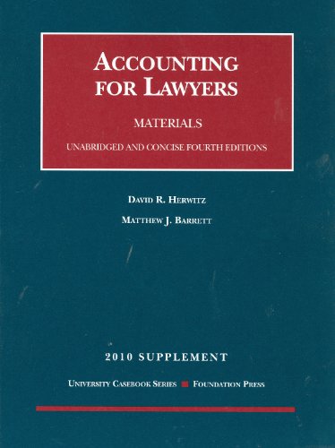 accounting for lawyers  materials  2010 supplement 4th edition david r. herwitz, matthew j. barrett