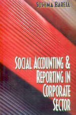social accounting and reporting in corporate sector 1st edition sushma bareja 8121004136, 9788121004138
