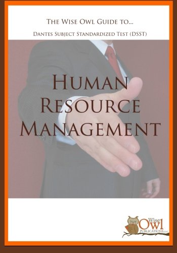 the wise owl guide to dantes subject standardized test human resource management 2010th edition wise owl