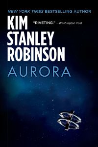 aurora 1st edition kim stanley robinson 0316098108, 0316378747, 9780316098106, 9780316378741