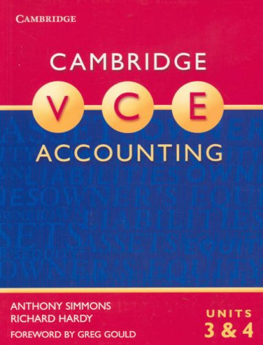 cambridge vce accounting units 3 and 4 1st edition anthony simmons, richard hardy 0521671280, 9780521671286
