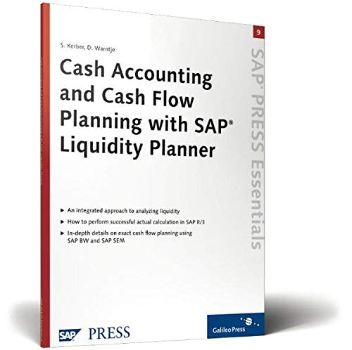 cash accounting and cash flow planning with sap liquidity planner sap press essentials 9th edition stephan