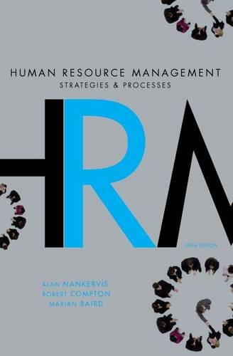 human resource management strategies and processes 6th edition alan r. nankervis 0170134202, 9780170134200