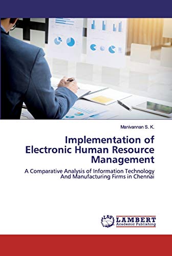 implementation of electronic human resource management a comparative analysis of information technology and