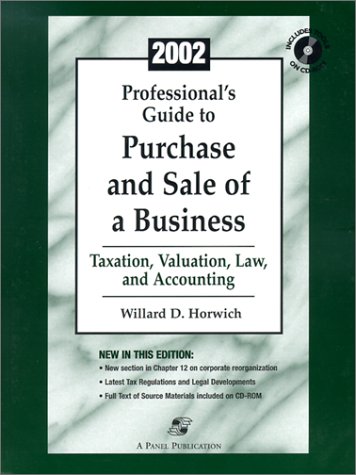 professionals guide to purchase and sale of a business taxation valuation law and accounting  2002 2002