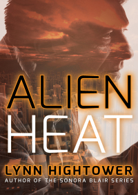 alien heat 1st edition lynn hightower 1504021274, 9781504021272