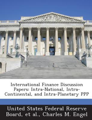 international finance discussion papers intra national intra continental and intra planetary ppp 1st edition